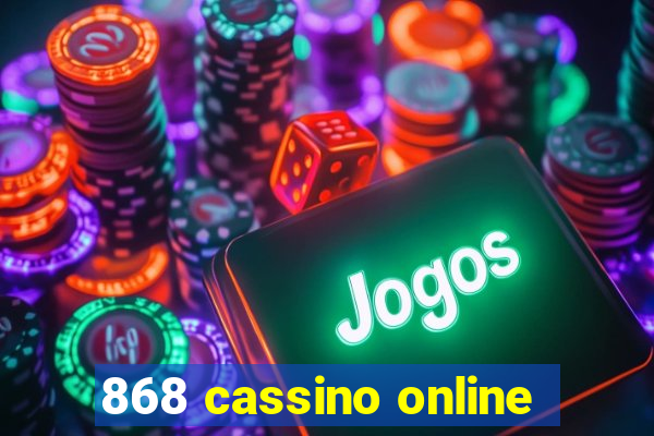 868 cassino online